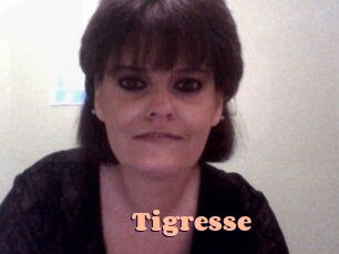 Tigresse