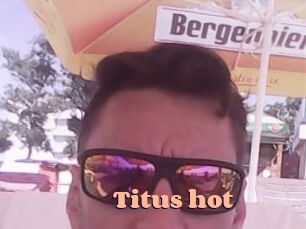 Titus_hot