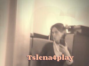 Tslena4play