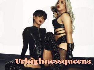 Urhighnessqueens