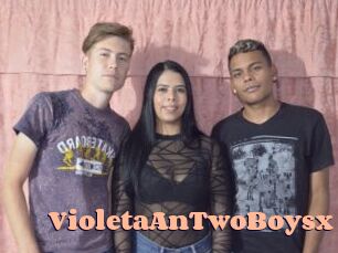 VioletaAnTwoBoysx