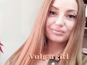 Vulgargirl