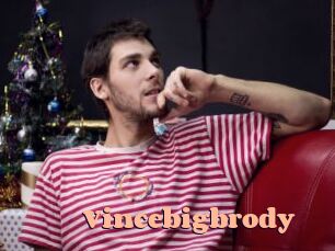 Vincebigbrody