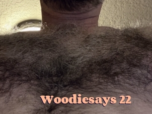 Woodiesays_22