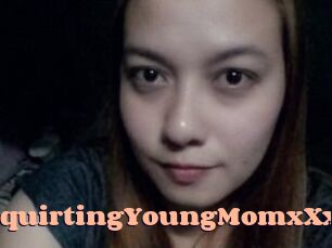 XXxSquirtingYoungMomxXx