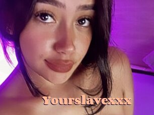 Yourslavexxx