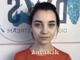 ZaraKik